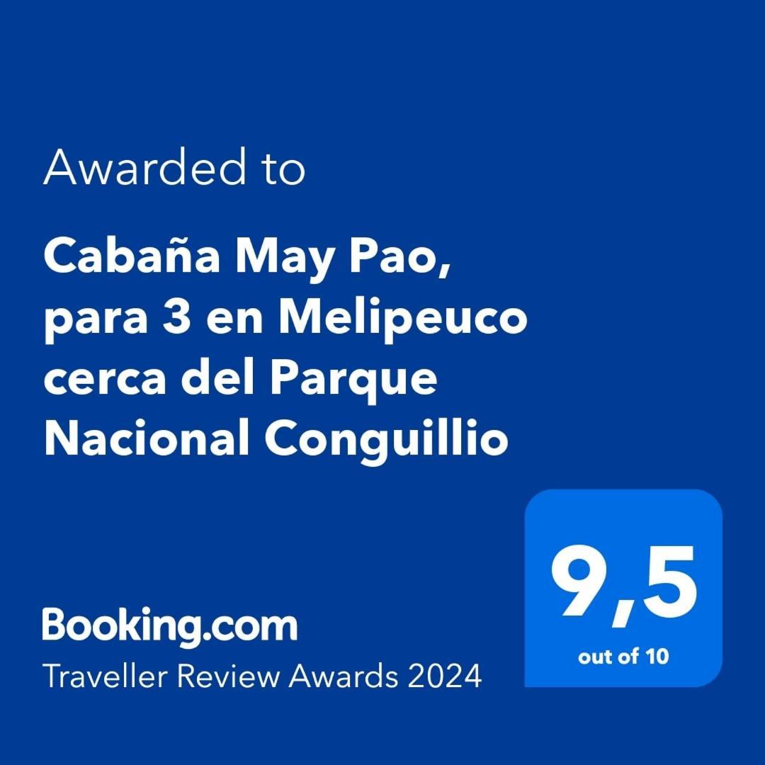 Cabana May Pao, Para 3 En Melipeuco Cerca Del Parque Nacional Conguillio Buitenkant foto